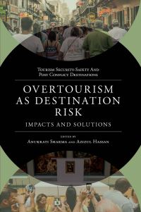 Book Cover for Overtourism as Destination Risk by Anukrati Sharma, Azizul Hassan