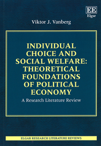 Book Cover for Individual Choice and Social Welfare: Theoretical Foundations of Political Economy by Viktor J Vanberg