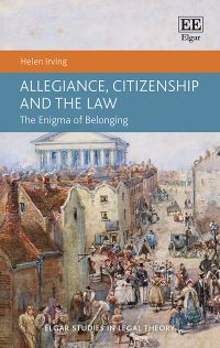 Book Cover for Allegiance, Citizenship and the Law by Helen Irving