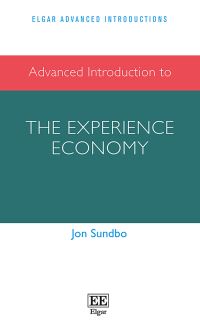 Book Cover for Advanced Introduction to the Experience Economy by Jon Sundbo