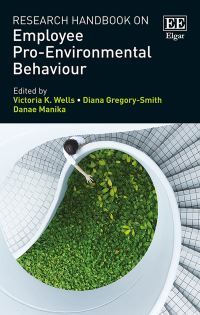 Book Cover for Research Handbook on Employee Pro-Environmental Behaviour by Victoria Wells, Diana GregorySmith, Danae Manika