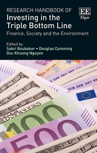 Book Cover for Research Handbook of Investing in the Triple Bottom Line by Sabri Boubaker, Douglas Cumming, Duc Khuong Nguyen
