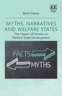Book Cover for Myths, Narratives and Welfare States by Bent Greve