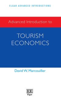 Book Cover for Advanced Introduction to Tourism Economics by David W Marcouiller
