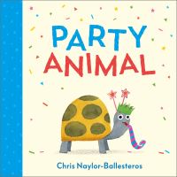 Book Cover for Party Animal by Chris Naylor-Ballesteros