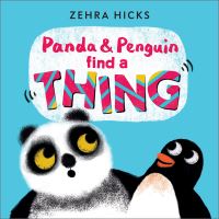 Book Cover for Panda & Penguin Find a Thing by Zehra Hicks