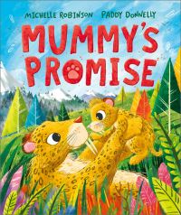 Book Cover for Mummy's Promise by Michelle Robinson