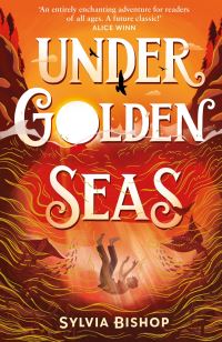 Book Cover for Under Golden Seas by Sylvia Bishop