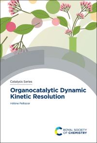 Book Cover for Organocatalytic Dynamic Kinetic Resolution by Hélène Pellissier