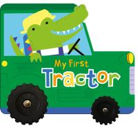 Book Cover for My First Tractor by Kevin Payne