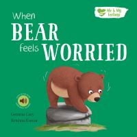 Book Cover for When Bear Feels Worried by Krishna Kumar