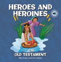 Book Cover for Heroes and Heroines of the Old Testament by J EmmersonHicks