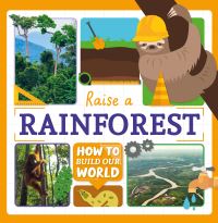 Book Cover for Raise a Rainforest by William Anthony