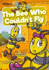 Book Cover for The Bee Who Couldn't Fly by Mignonne Gunasekara