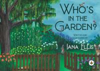Book Cover for Who's in the Garden? by Iana Ellis