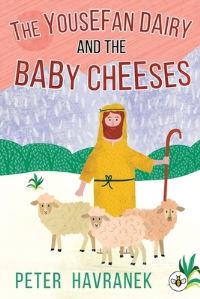 Book Cover for The Yousefan Dairy and the Baby Cheeses by Peter Havranek