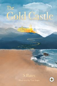Book Cover for The Gold Castle by S Bates