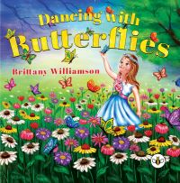 Book Cover for Dancing With Butterflies by Brittany Williamson