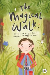 Book Cover for The Magical Walk by Nicky J Thorne