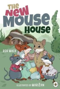 Book Cover for The New Mouse House by Rob Mack