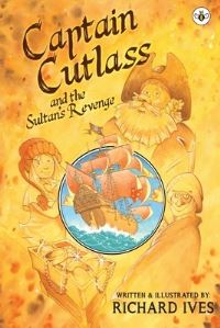 Book Cover for Captain Cutlass and the Sultan's Revenge by Richard Ives