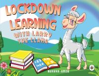Book Cover for Lockdown Learning With Larry the Llama by Navayaamor
