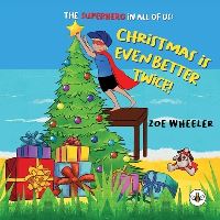 Book Cover for Christmas Is Even Better Twice! by Zoe Wheeler