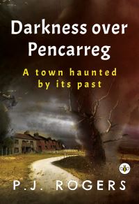 Book Cover for Darkness Over Pencarreg by P J Rogers