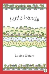 Book Cover for Little Lands by Lousie Waters