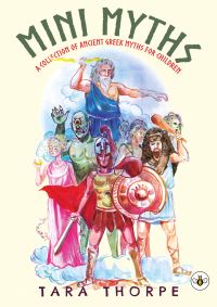 Book Cover for Mini Myths 1-4 by Tara Thorpe, Marta Maszkiewicz