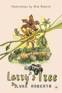 Book Cover for Larrys Tree by Luke Roberts