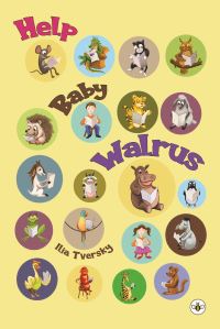 Book Cover for Help Baby Walrus by Ilia Tversky