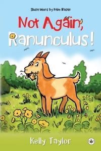 Book Cover for Not Again, Ranunculus! by Kelly Taylor