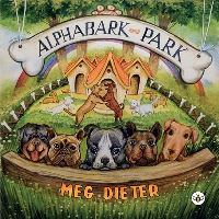 Book Cover for AlphaBark Park by Meg Dieter