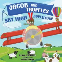 Book Cover for Jacob and Truffles Sky High Adventure by Liam Powell