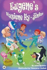 Book Cover for Eugene's Hygiene Hy-Jinks by Jesse Raspler