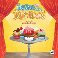 Book Cover for Children Are Like Cupcakes by Ansaba Gavor