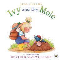 Book Cover for Ivy and the Mole by Jess Childs