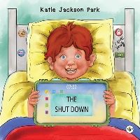 Book Cover for The Shutdown by Katie Jackson Park