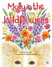 Book Cover for Molly in the Wildflowers by Bailey Mann