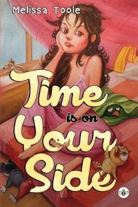 Book Cover for Time Is on Your Side by Melissa Toole