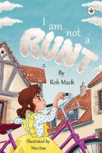 Book Cover for I Am Not a Runt by Rob Mack