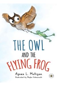 Book Cover for Owl and the Flying Frog by Agnes L Mulligan