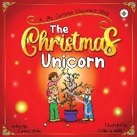Book Cover for The Christmas Unicorn by Carmen Miller
