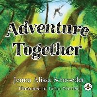 Book Cover for Adventure Together by Jenna Schroeder
