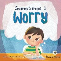Book Cover for Sometimes I Worry by Maha El Akoum