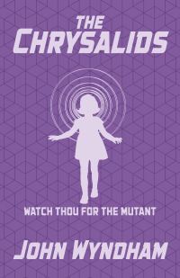 Book Cover for The Chrysalids by John Wyndham