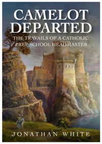 Book Cover for CAMELOT DEPARTED by Jonathan White