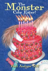 Book Cover for The Monster Cake Eater by Paul Ricketts