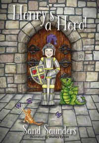Book Cover for Henry's a Hero! by Sand Saunders